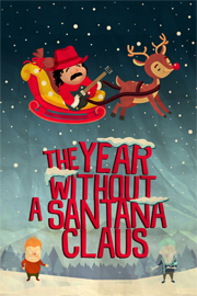 The Year Without A Santana Claus El Portal Theatre