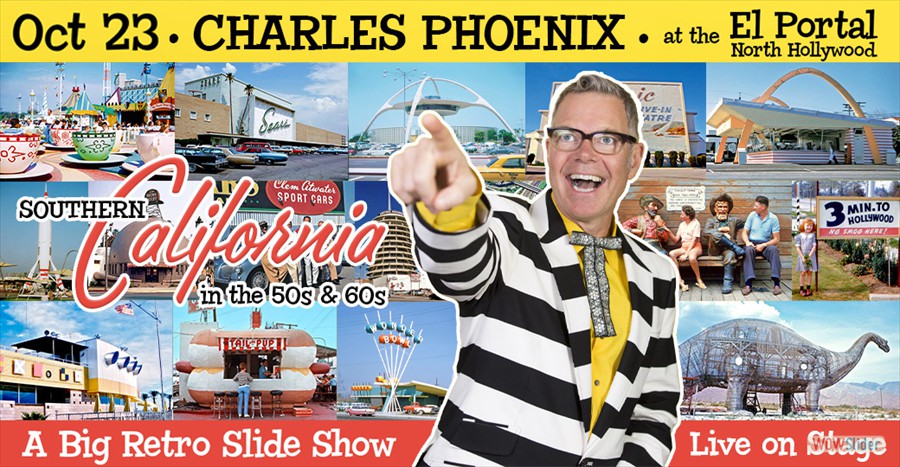 El Portal Theatre l Charles Phoenix at the El Portal!