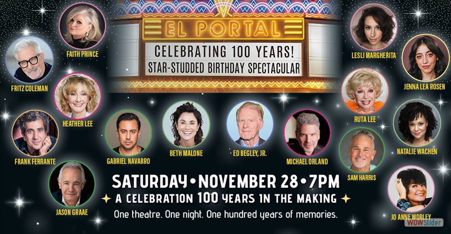 El Portal Theatre l Centennial Anniversary Gala