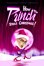 El Portal Theatre How the Princh Stole Christmas